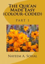 The Qur'an Made Easy - Part 1 (colour): Part 1 (colour-coded)