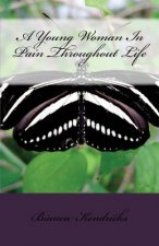 A Young Woman In Pain Throughout Life