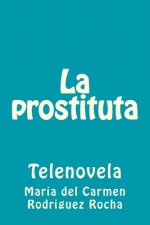 La prostituta: Telenovela