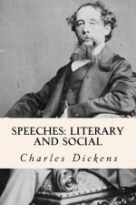 Speeches: Literary and Social