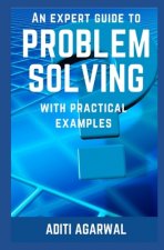 Expert Guide to Problem Solving
