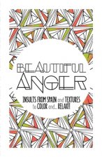 Beautiful Anger: Adult coloring book with textures and insults from Spain