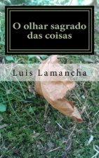 O olhar sagrado das coisas