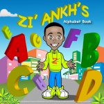 Zi'Ankh's Alphabet Book: Zi'Ankh's Alphabet Book