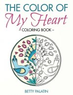 The Color of My Heart: A Coloring Book for Adults & Children Inspired by Slovak Folk Art