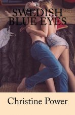 Swedish blue Eyes