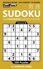 Sudoku Book for Experienced Puzzlers: 200 Puzzles (Volume 8)