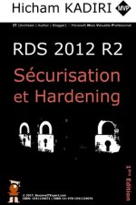 RDS 2012 R2 - Securisation et Hardening: Guide du Consultant