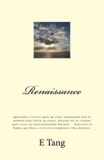 Renaissance: Apprendre a revivre apr?s un echec sentimental tout en mettant Jesus Christ au centre. Renaitre de ses cendres apr?s a