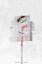 Long Distance Discipleship: A 31 Day Devotional (For Sergio)