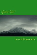 America's Natural-Spiritual Natives: Real People-of-Earth-&-Nature