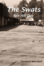 The SWATS: Ben Hill Day