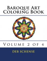 Baroque Art Coloring Book Volume 2 of 4