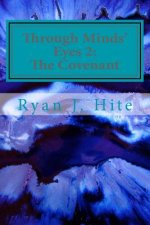 Through Minds Eyes 2: The Covenant