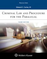 Criminal Law and Procedure for the Paralegal