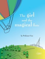 The girl and the magical flute: A bedtime story