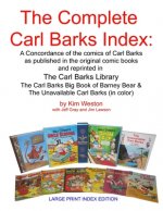 The Complete Carl Barks Index LARGE PRINT INDEX EDITION