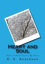 Heart and Soul: Take A Peak Inside My Heart