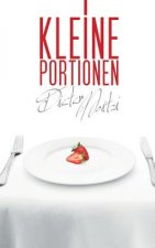 Kleine Portionen: 111 sehr kurze Geschichten und 1 Rezept