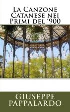 La Canzone Catanese nei Primi del '900
