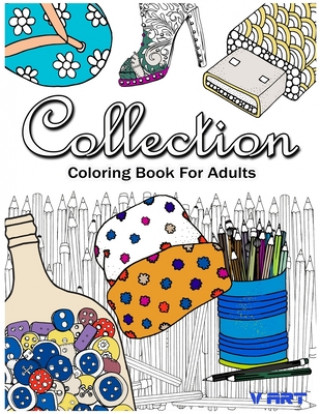 Collection Coloring Book for Adults Relaxation