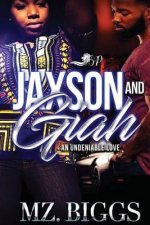 Jaxson and Giah: An Undeniable Love