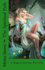 The Spiritual Path: A Magical Journey