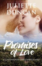 Promises of Love: A Contemporary Christian Romance
