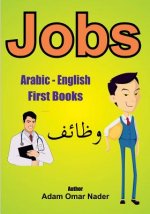 Arabic - English First Books: Jobs