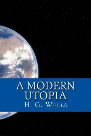A Modern Utopia