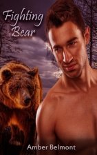 Fighting Bear: A BBW Paranormal Shape Shifter Romance