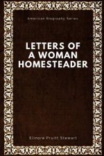 Letters of a Woman Homesteader