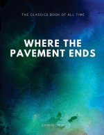Where the Pavement Ends