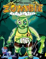 ZOMBIE Coloring Book: Easy Designs Patterns Coloring Book for Kids