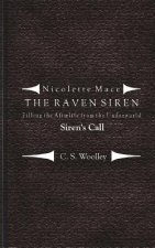 Filling the Afterlife from the Underworld: Siren's Call: Case files from the Raven Siren