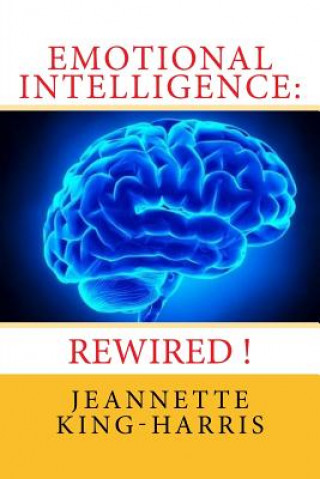 Emotional Intelligence: Rewired!