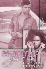 Society Girls: Rose