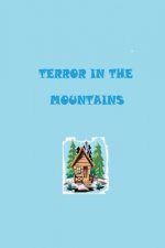 Terror in the mountains
