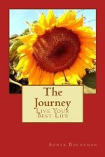 The Journey: Live Your Best Life