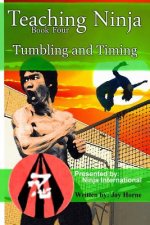 Teaching Ninja: Tumbling and Timing