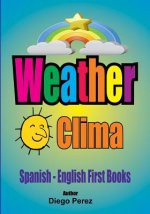 Spanish - English First Books: Weather