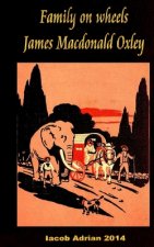 Family on wheels James Macdonald Oxley