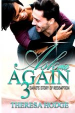 Ask Me Again 3: David's Story Of Redemption