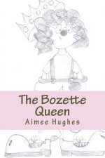 The Bozette Queen