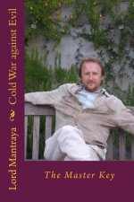 Cold War Against Evil: The Master Key