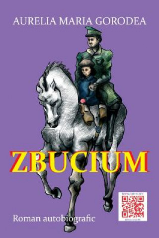 Zbucium: Roman Autobiografic