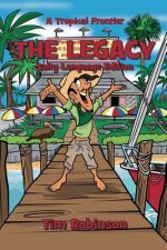 A Tropical Frontier: The Legacy