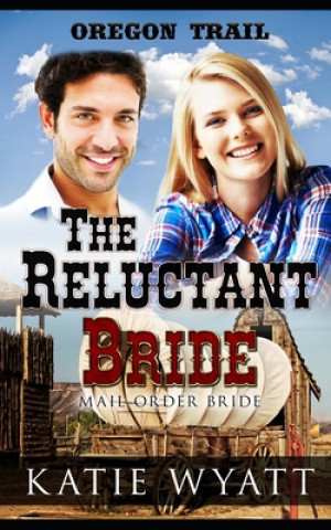 The Reluctant Bride