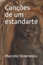 Canç?es de um estandarte