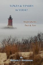 Voices and Venues in Verse: Inspirations Two & Too